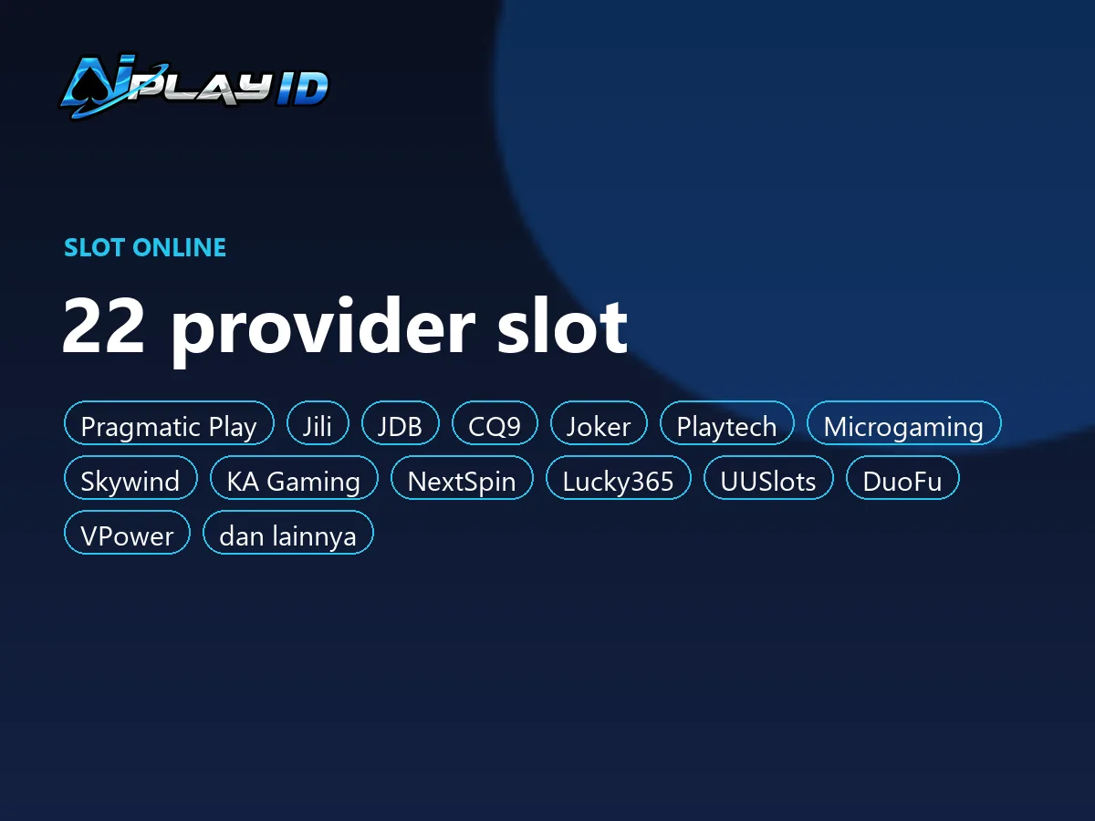 Panel daftar 22 provider slot di AIPlay